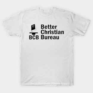 BCB Better Christian Bureau T-Shirt